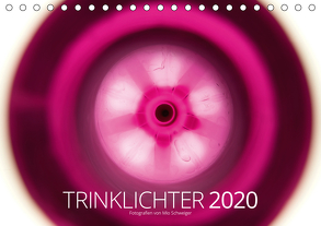 Trinklichter 2020 – Fotografien von Mio Schweiger (Tischkalender 2020 DIN A5 quer) von Schweiger,  Mio