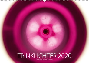 Trinklichter 2020 – Fotografien von Mio Schweiger (Wandkalender 2020 DIN A2 quer) von Schweiger,  Mio