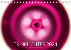 Trinklichter 2024 – Fotografien von Mio Schweiger (Tischkalender 2024 DIN A5 quer), CALVENDO Monatskalender von Schweiger,  Mio