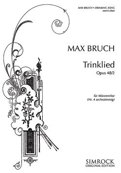 Trinklied von Bruch,  Max