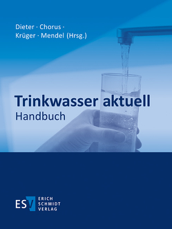 Trinkwasser aktuell – Abonnement von Chorus,  Ingrid, Dieter,  Hermann H., Krueger,  Wolfgang, Mendel,  Birgit