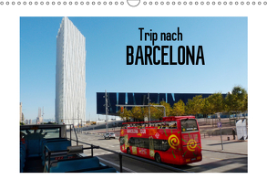 Trip nach Barcelona (Wandkalender 2019 DIN A3 quer) von Kruse,  Gisela