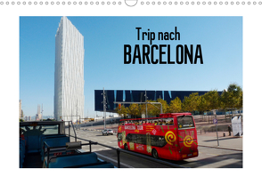 Trip nach Barcelona (Wandkalender 2021 DIN A3 quer) von Kruse,  Gisela