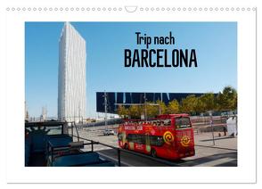 Trip nach Barcelona (Wandkalender 2024 DIN A3 quer), CALVENDO Monatskalender von Kruse,  Gisela