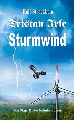 Tristan Irle – Sturmwind von Strackbein,  Ralf