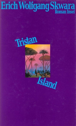 Tristan Island von Skwara,  Erich Wolfgang