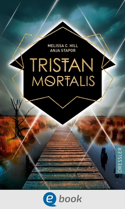 Tristan Mortalis von Hill,  Melissa C., Stapor,  Anja