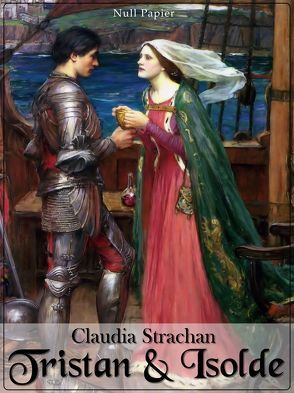 Tristan und Isolde von Strachan,  Claudia