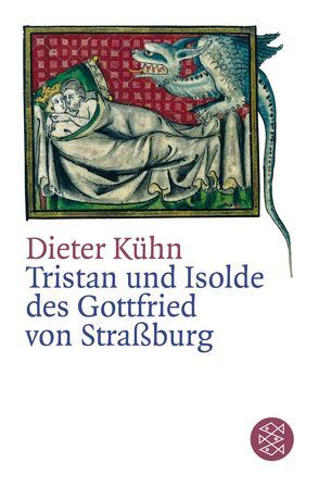 Tristan und Isolde des Gottfried von Straßburg von Kühn,  Dieter