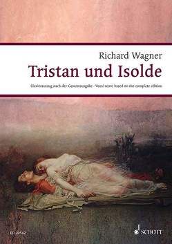 Tristan und Isolde von Voss,  Egon, Wagner,  Richard