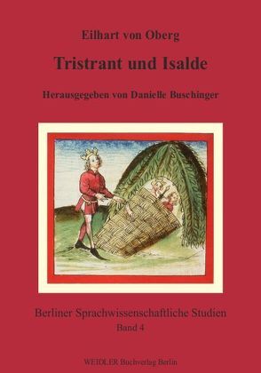 Tristrant und Isalde von Buschinger,  Danielle, Oberg,  Eilhart von