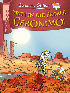 Tritt in die Pedale, Geronimo! von Rickers,  Gesine, Stilton,  Geronimo
