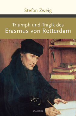 Triumph und Tragik des Erasmus von Rotterdam von Zweig,  Stefan