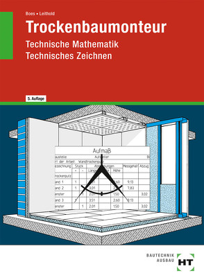 Trockenbaumonteur von Boes,  Manfred, Leithold,  Dieter