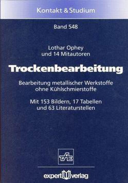 Trockenbearbeitung von Ophey,  Lothar