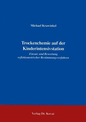 Trockenchemie auf der Kinderintensivstation von Krawinkel,  Michael