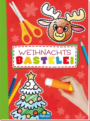 Trötsch Bastelbuch mit Bastelbögen Weihnachtsbastelei von Trötsch Verlag GmbH & Co. KG