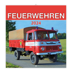 Trötsch Broschürenkalender Feuerwehren 2024 von Trötsch Verlag GmbH & Co. KG
