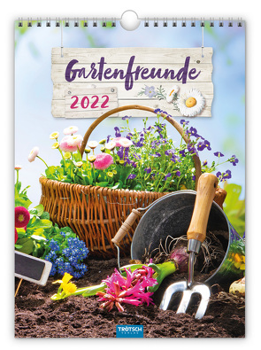 Trötsch Classickalender Gartenfreunde 2022