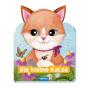 Trötsch Die kleine Katze Pappenbuch mit Plüschohren von Trötsch Verlag