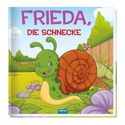 Trötsch Kinderbuch Frieda, die Schnecke von Trötsch Verlag GmbH & Co. KG