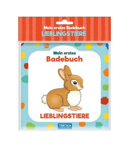 Trötsch Mein erstes Badebuch Lieblingstiere von Trötsch Verlag GmbH & Co. KG