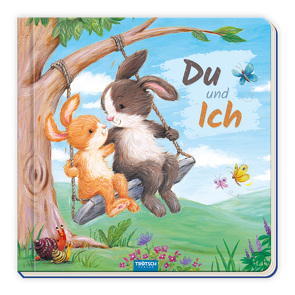 Trötsch Pappenbuch mit Reimen Du und Ich von Trötsch Verlag GmbH & Co. KG