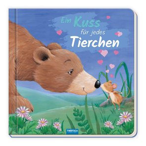 Trötsch Pappenbuch mit Reimen Ein Kuss für jedes Tierchen von Trötsch Verlag GmbH & Co. KG