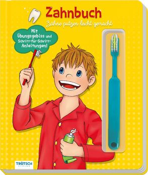 Trötsch Zähneputzen leicht gemacht Zahnbuch von Trötsch Verlag