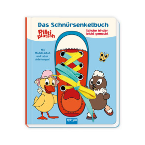 Trötsch Unser Sandmännchen Das Schnürsenkelbuch Pittiplatsch Schuhe binden leicht gemacht von Trötsch Verlag