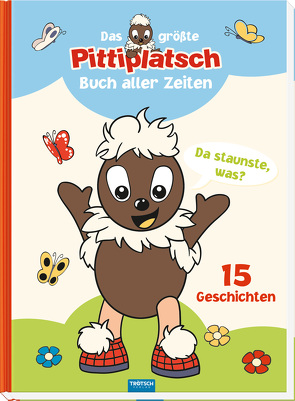 Trötsch Unser Sandmännchen Kinderbuch Das größte Pittiplatsch Buch aller Zeiten von Trötsch Verlag