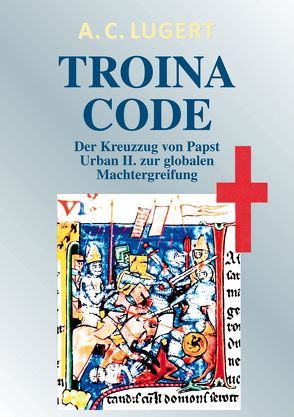 Troina Code von Lugert,  A. C.