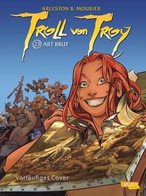 Troll von Troy 23: Art brut von Arleston,  Christophe, Krämling,  Tanja, Mourier,  Jean-Louis
