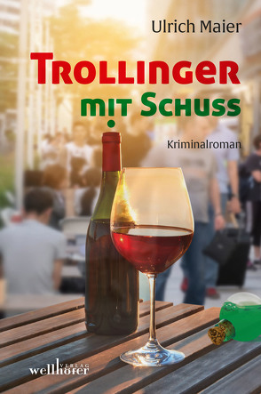 Trollinger mit Schuss von Maier,  Ulrich