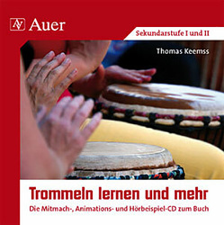 Trommeln lernen und mehr (Begleit-CD) von Frank,  Herbert, Keemss,  Thomas