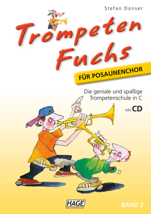 Trompeten Fuchs für Posaunenchor, Band 2 mit CD von Dünser,  Stefan