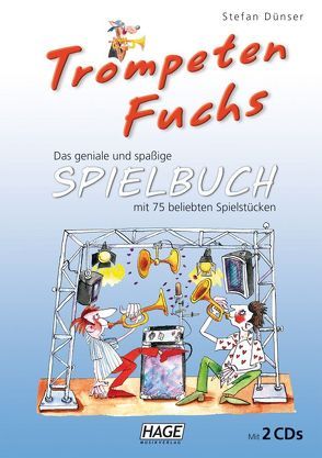 Trompeten Fuchs Spielbuch mit 2 CDs von Dünser,  Stefan