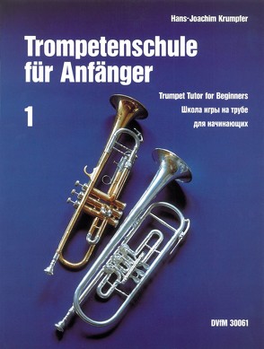 Trompetenschule für Anfänger 1 von Krumpfer,  Hans-Joachim