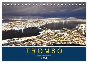 Tromsö, eisiges Nord-Norwegen (Tischkalender 2024 DIN A5 quer), CALVENDO Monatskalender von Styppa,  Robert