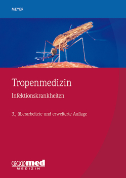 Tropenmedizin von Meyer,  Christian G.