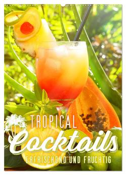 Tropical Cocktails – Erfrischend und fruchtig (Wandkalender 2024 DIN A2 hoch), CALVENDO Monatskalender von Hergenhan,  Georg