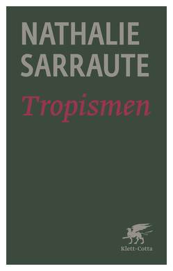 Tropismen (Cotta’s Bibliothek der Moderne) von Hölzer,  Max, Sarraute,  Nathalie