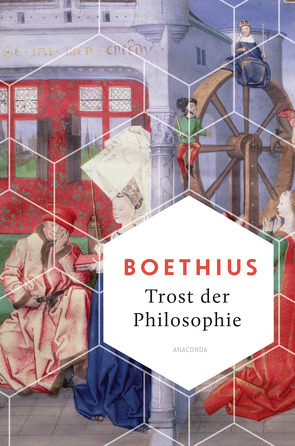Trost der Philosophie von Boethius, Gothein,  Eberhard