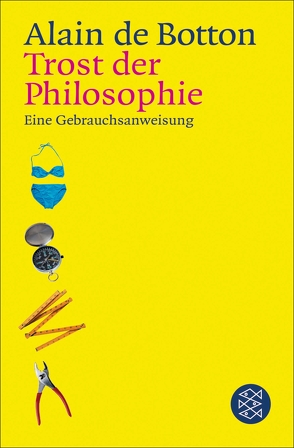 Trost der Philosophie von Botton,  Alain de, Morawetz,  Silvia