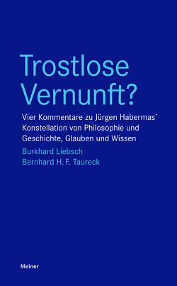 Trostlose Vernunft? von Liebsch,  Burkhard, Taureck,  Bernhard