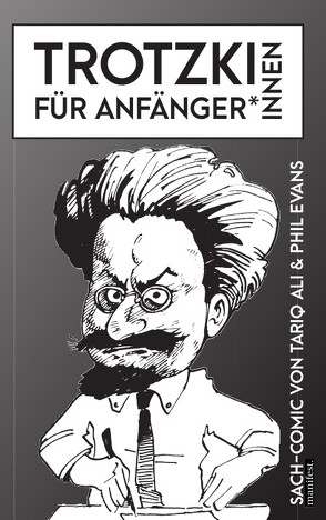 Trotzki für Anfänger*innen von Ali,  Tariq, Evans,  Phil