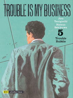 Trouble is my business von Claudia Sandberg, Sekikawa,  Natsuo, Taniguchi,  Jiro