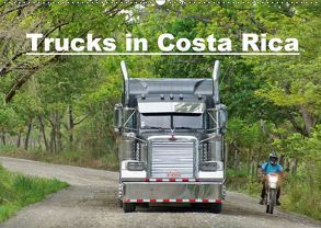Trucks in Costa Rica (Wandkalender 2018 DIN A2 quer) von M.Polok