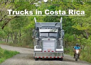 Trucks in Costa Rica (Wandkalender 2018 DIN A3 quer) von M.Polok