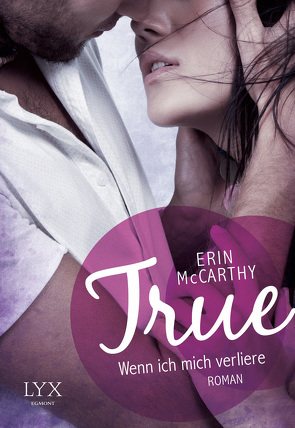 True – Wenn ich mich verliere von McCarthy,  Erin, Sommer,  Lucia